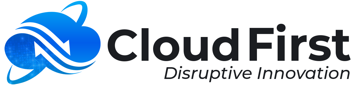 Cloud First – Digital Transformation & Cloud Enablement